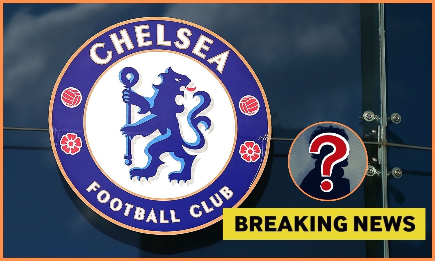 Chelsea logo and breaking news banner